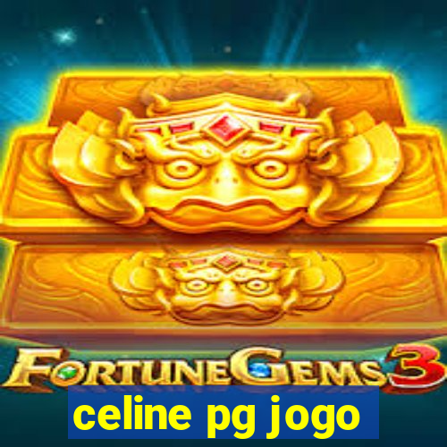 celine pg jogo